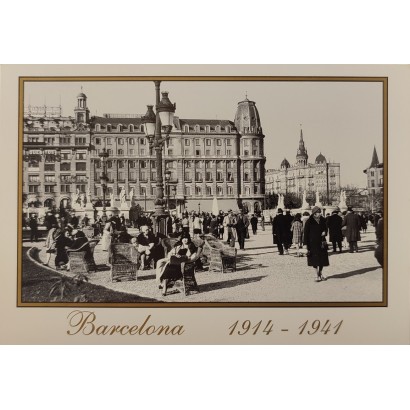 Postal. Barcelona 1914 - 1941